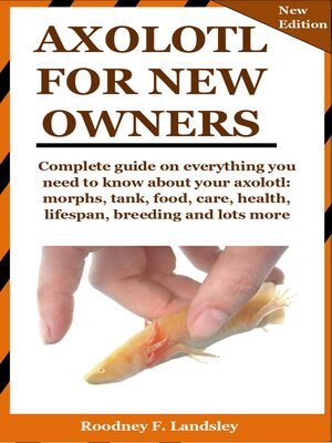 cover image of AXOLOTL FOR NEW OWNERS